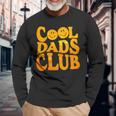 Cool Dads Club Long Sleeve T-Shirt T-Shirt Gifts for Old Men