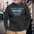 I Have A Crush On My Teacher Homeschool Dad Vintage Long Sleeve T-Shirt Gifts for Old Men