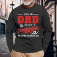 Im A Dad And Electrician Nothing Scares Me Father Day Long Sleeve T-Shirt Gifts for Old Men