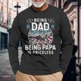 Being A Dad Is An Honor Being A Papa Is Priceless Long Sleeve T-Shirt T-Shirt Gifts for Old Men