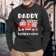 Daddy Birthday Crew Fire Truck Party Firefighter Dad Papa Long Sleeve T-Shirt Gifts for Old Men