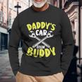 Daddys Car Fixing Buddy Mechanic Car Guy Dad Fathers Day Great Long Sleeve T-Shirt Gifts for Old Men