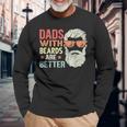 Dads With Beards Are Better Retro Father´S Day Bearded Daddy Long Sleeve T-Shirt Gifts for Old Men