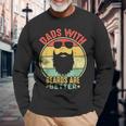 Dads With Beards Are Better Vintage Fathers Day Joke Long Sleeve T-Shirt Gifts for Old Men