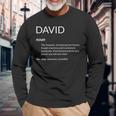 David Is The Best Name Definition Dave David Long Sleeve T-Shirt Gifts for Old Men