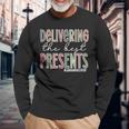 Delivering The Best Presents Labor And Delivery Nurse Xmas Men Women Long Sleeve T-shirt Graphic Print Unisex Gifts for Old Men