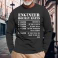 Engineer Hourly Rate Engineering Mechanical Civil Long Sleeve T-Shirt Gifts for Old Men