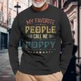 My Favorite People Call Me Poppy Fathers Day Long Sleeve T-Shirt Gifts for Old Men