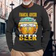 Financial Advisor Fueled By Beer - Funny Beer Lover Gift Men Women Long Sleeve T-shirt Graphic Print Unisex Gifts for Old Men