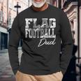 Flag Football Dad Long Sleeve T-Shirt Gifts for Old Men
