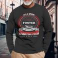 Foster Crest Foster Foster Clothing Foster Foster For The Foster Long Sleeve T-Shirt Gifts for Old Men