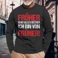 Früher War Alles Besser Generation 90Er Vintage Geschenk Langarmshirts Geschenke für alte Männer