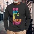 Girls Trip Oh Sip Its A Girls Trip Vacation Group Matching Long Sleeve T-Shirt T-Shirt Gifts for Old Men