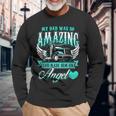God Made My Dad An Angel Truck Driver Father Memorial Long Sleeve T-Shirt Gifts for Old Men