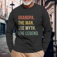 Grandpa The Man The Myth The Legend Wonderful For Grandfathers Long Sleeve T-Shirt Gifts for Old Men
