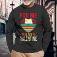 Heart Cat For Valentine For Me My Cat Is My Valentine Long Sleeve T-Shirt Gifts for Old Men