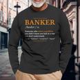 Herren Banker Definition – Lustige Banker Coole Idee Langarmshirts Geschenke für alte Männer