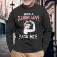 Housekeeping Retro Woman Need A Cleaning Lady Ask Me Long Sleeve T-Shirt Gifts for Old Men