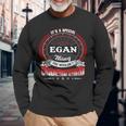 Its A Egan Thing You Wouldnt Understand Shirt Egan Last Name Shirt With Name Printed Egan Long Sleeve T-Shirt Gifts for Old Men