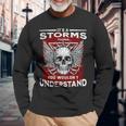 Its A Storms Thing You Wouldnt Understand Storms Last Name Long Sleeve T-Shirt Gifts for Old Men