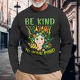 Be Kind To Your Mind Mental Health Matters Awareness Long Sleeve T-Shirt T-Shirt Gifts for Old Men