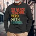 Lehrer der 1. Klasse Held Mythos Legende Langarmshirts im Vintage-Stil Geschenke für alte Männer