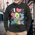 I Love 90S Music 1990S Theme Outfit Nineties 90S Costume Long Sleeve T-Shirt Gifts for Old Men
