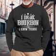 I Love Bourbon Lover I Drink Bourbon And I Know Things Long Sleeve T-Shirt T-Shirt Gifts for Old Men