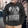 Mom Interior er Usa Flag Mother Decorator Architect Long Sleeve T-Shirt T-Shirt Gifts for Old Men