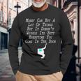 Money Can Buy A Lot Of Things But It Doesn’T Long Sleeve T-Shirt T-Shirt Gifts for Old Men