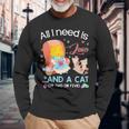 All I Need Is Love And A Cat Long Sleeve T-Shirt T-Shirt Gifts for Old Men