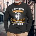 Be Nice To Me Im An Electritian Handyman Dad Long Sleeve T-Shirt Gifts for Old Men