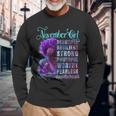 November Queen Beautiful Resilient Strong Powerful Worthy Fearless Stronger Than The Storm Long Sleeve T-Shirt Gifts for Old Men