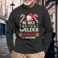 Nurse Christmas - Be Nice To The Nurse Santa Is Watching Men Women Long Sleeve T-shirt Graphic Print Unisex Gifts for Old Men