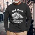 Papa Et Fils Partenaire De Pêche Long Sleeve T-Shirt Geschenke für alte Männer