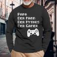 Papa Vater Mythos Legende Gamer Zocker Langarmshirt Langarmshirts Geschenke für alte Männer