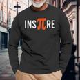 Pi Day Inspire Nerd Geek Math Pie 314 Nerdy Geeky Long Sleeve T-Shirt Gifts for Old Men