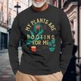 My Plants Are Rooting For Me V2 Long Sleeve T-Shirt Gifts for Old Men
