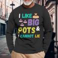 Pottery I Like Big Pots Keramik-Topfmacher Für Künstler Langarmshirts Geschenke für alte Männer