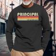 Principal Job Title Profession Birthday Worker Idea Long Sleeve T-Shirt Gifts for Old Men