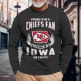 Proud To Be A Chiefs Fan Living In Iowa Go Chiefs Long Sleeve T-Shirt Gifts for Old Men
