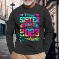 Proud Sister Of A Class Of 2023 Graduate Senior 23 Long Sleeve T-Shirt Gifts for Old Men