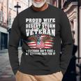 Proud Wife Of Desert Storm Veteran - Freedom Isnt Free Gift Men Women Long Sleeve T-shirt Graphic Print Unisex Gifts for Old Men
