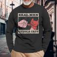 Real Cuddle Cats Cat Dad Pet Cats Lover Long Sleeve T-Shirt T-Shirt Gifts for Old Men