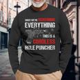 We Are Redefining Everything This Is A Cordless Hole Puncher Long Sleeve T-Shirt Gifts for Old Men
