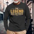 Retirement The Legend Has Retired Humor Long Sleeve T-Shirt Gifts for Old Men