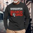 Sasquatch Search Squad Bigfoot Hunter Long Sleeve T-Shirt T-Shirt Gifts for Old Men