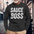 Sauce Boss Chef Bbq Cook Food Humorous V2 Long Sleeve T-Shirt Gifts for Old Men
