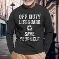 Save Yourself Lifeguard Swimming Pool Guard Off Duty Long Sleeve T-Shirt T-Shirt Gifts for Old Men