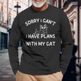 Sorry I Can’T I Have Plans With My Cat Long Sleeve T-Shirt T-Shirt Gifts for Old Men